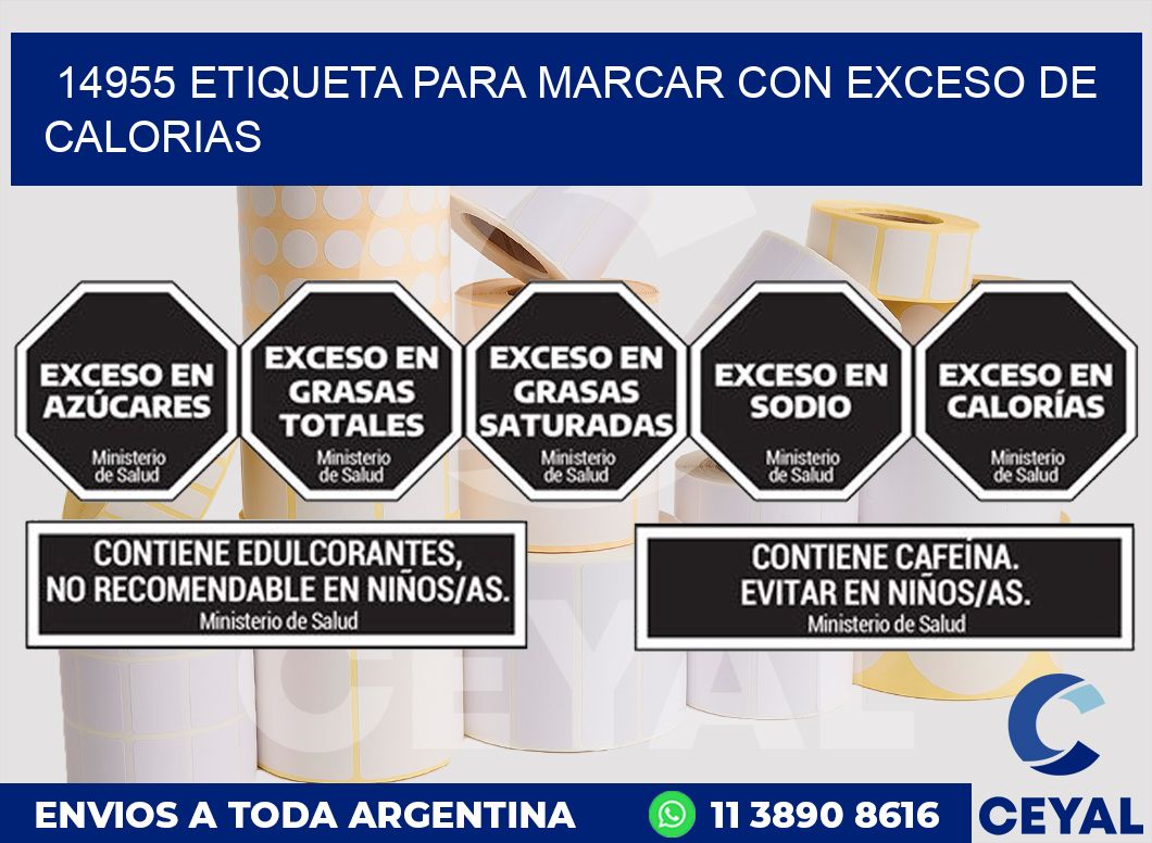 14955 ETIQUETA PARA MARCAR CON EXCESO DE CALORIAS