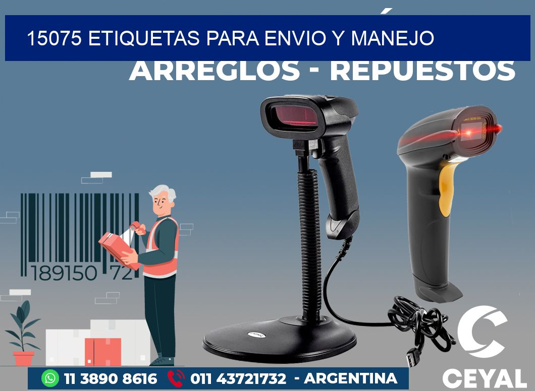 15075 ETIQUETAS PARA ENVIO Y MANEJO