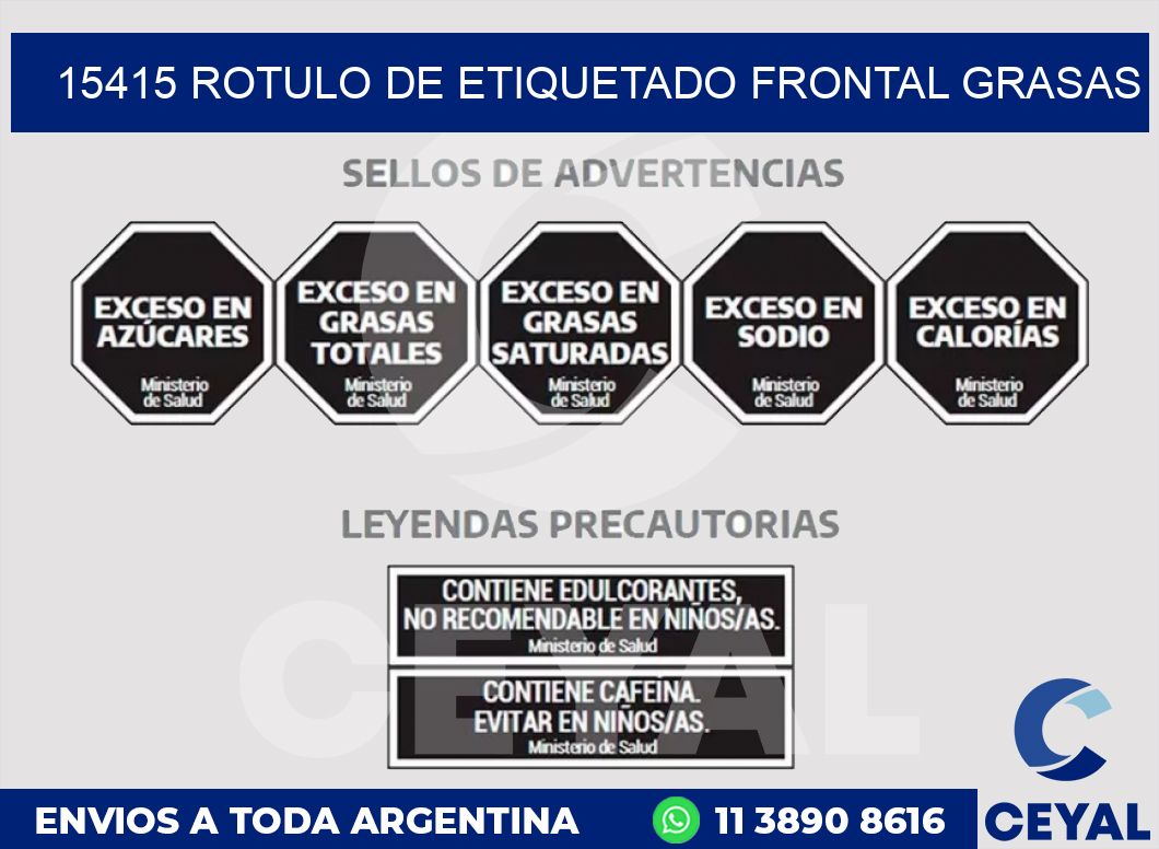 15415 ROTULO DE ETIQUETADO FRONTAL GRASAS