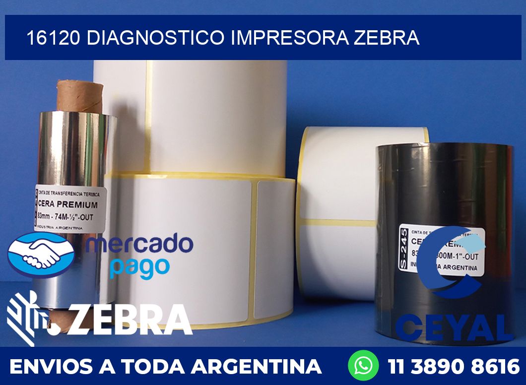 16120 DIAGNOSTICO IMPRESORA ZEBRA