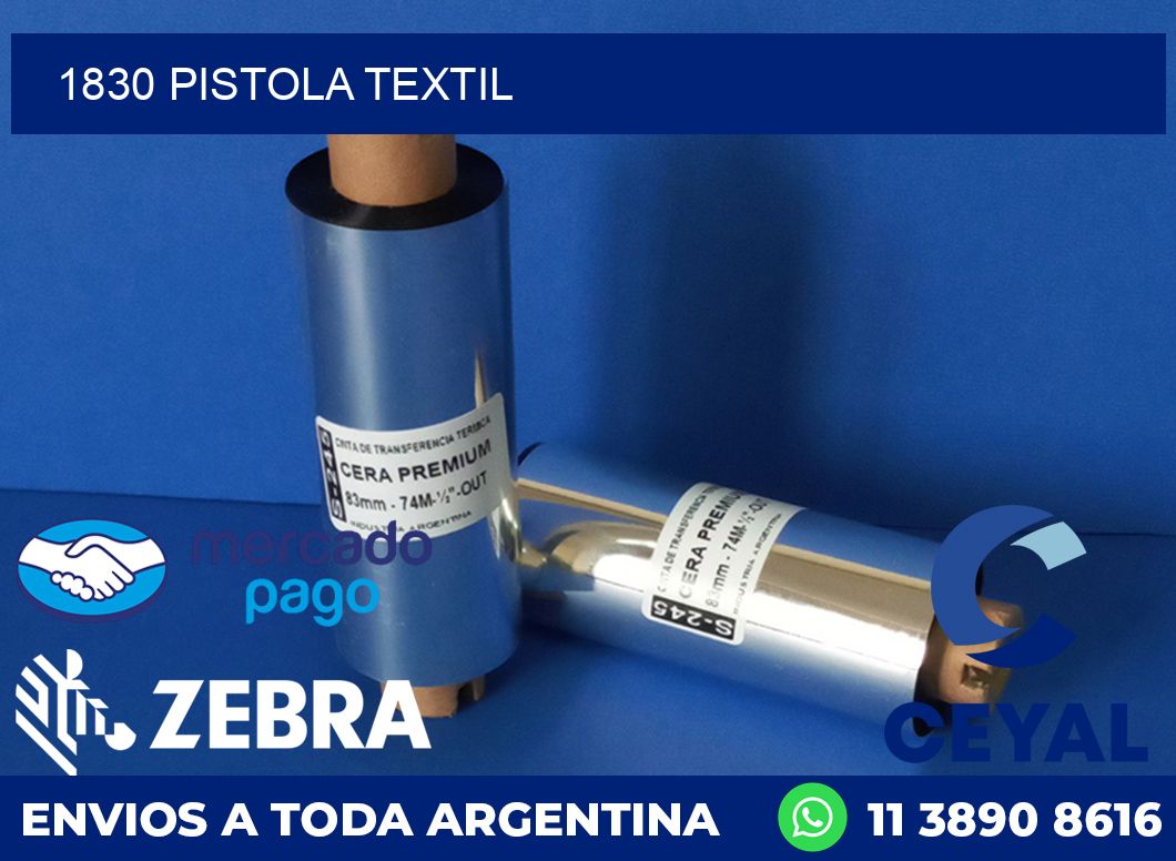 1830 PISTOLA TEXTIL