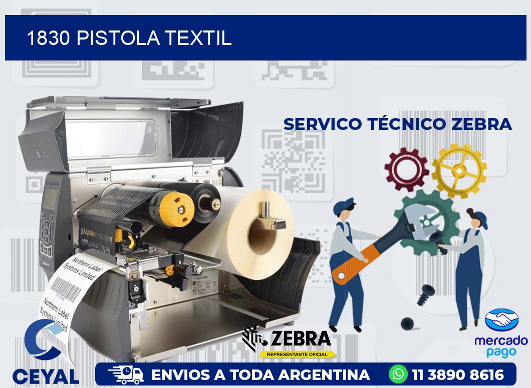 1830 PISTOLA TEXTIL