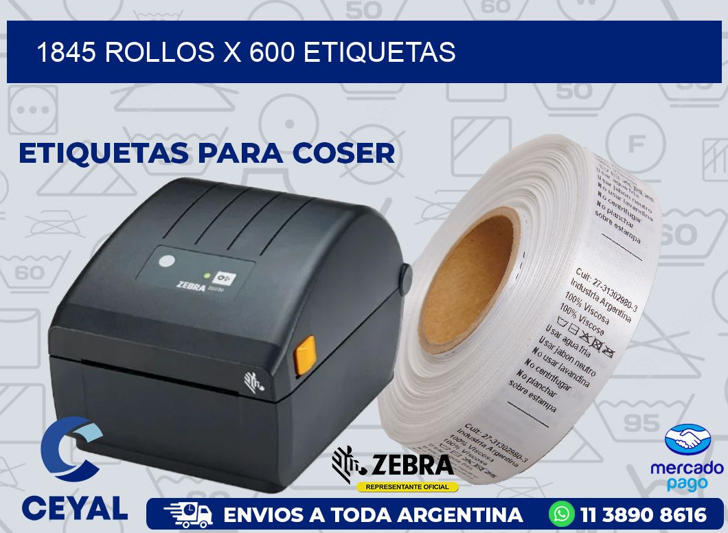 1845 ROLLOS X 600 ETIQUETAS