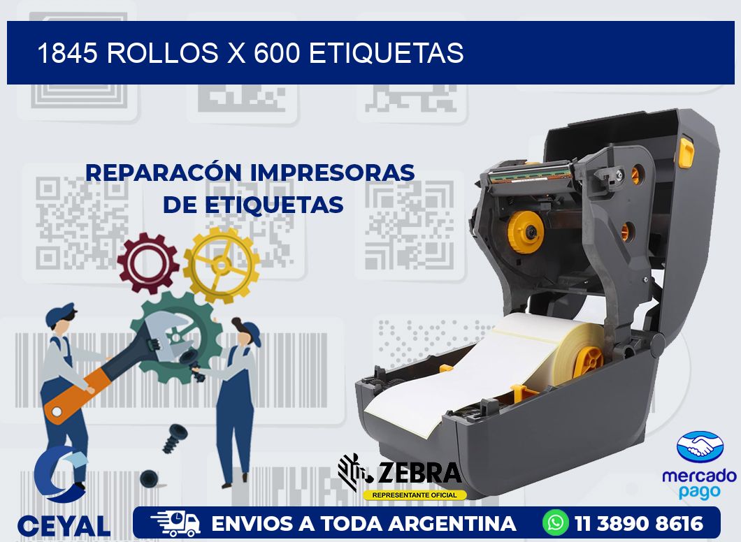 1845 ROLLOS X 600 ETIQUETAS