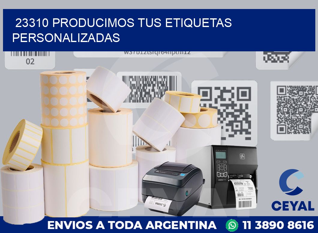 23310 PRODUCIMOS TUS ETIQUETAS PERSONALIZADAS
