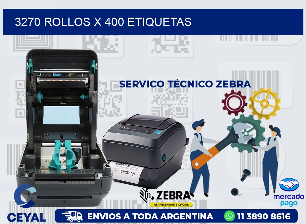 3270 ROLLOS X 400 ETIQUETAS