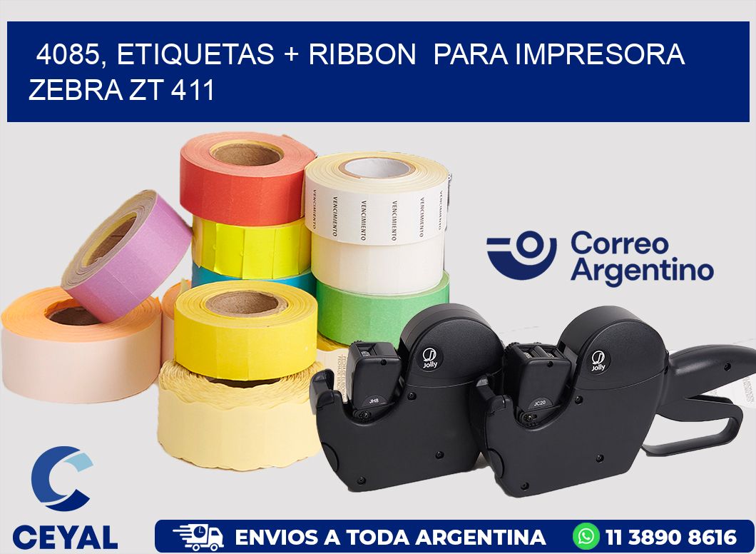 4085, etiquetas + ribbon  para impresora zebra ZT 411
