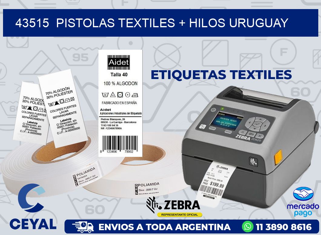 43515  PISTOLAS TEXTILES + HILOS URUGUAY