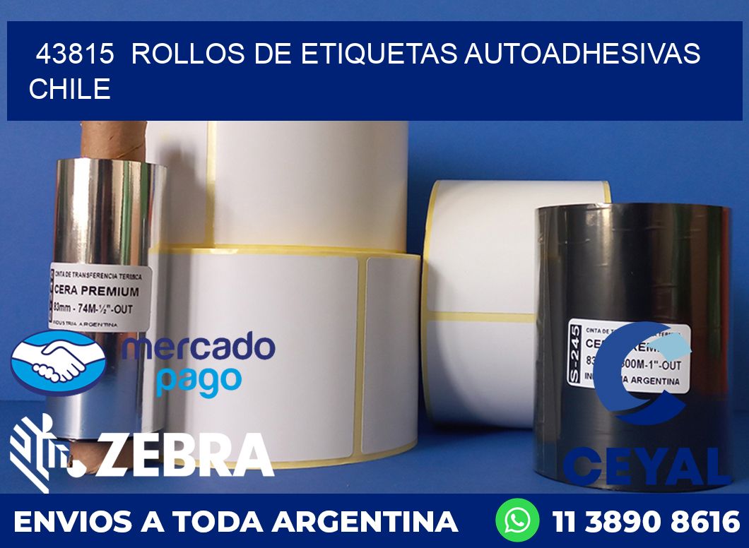 43815  ROLLOS DE ETIQUETAS AUTOADHESIVAS CHILE