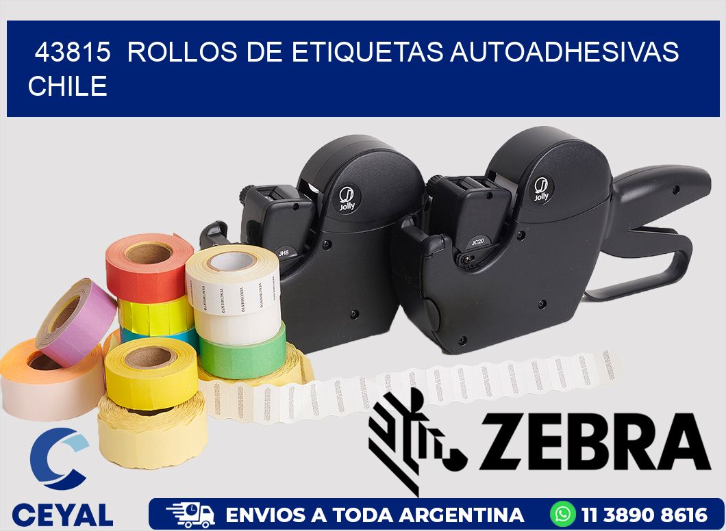 43815  ROLLOS DE ETIQUETAS AUTOADHESIVAS CHILE