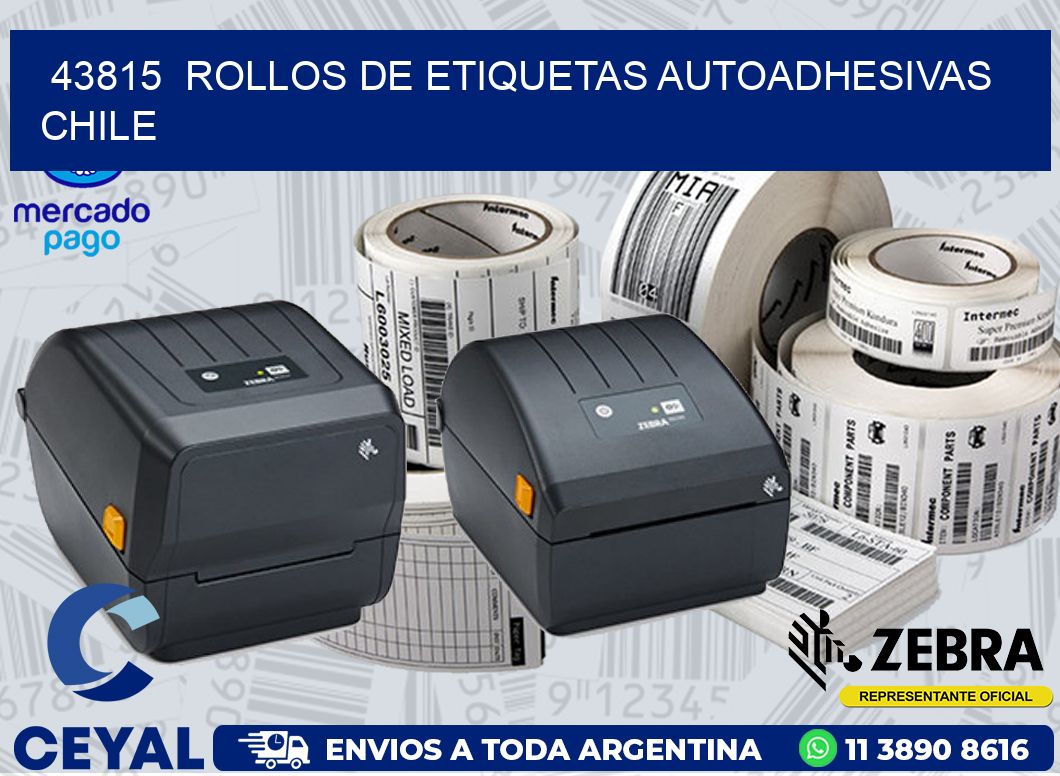 43815  ROLLOS DE ETIQUETAS AUTOADHESIVAS CHILE