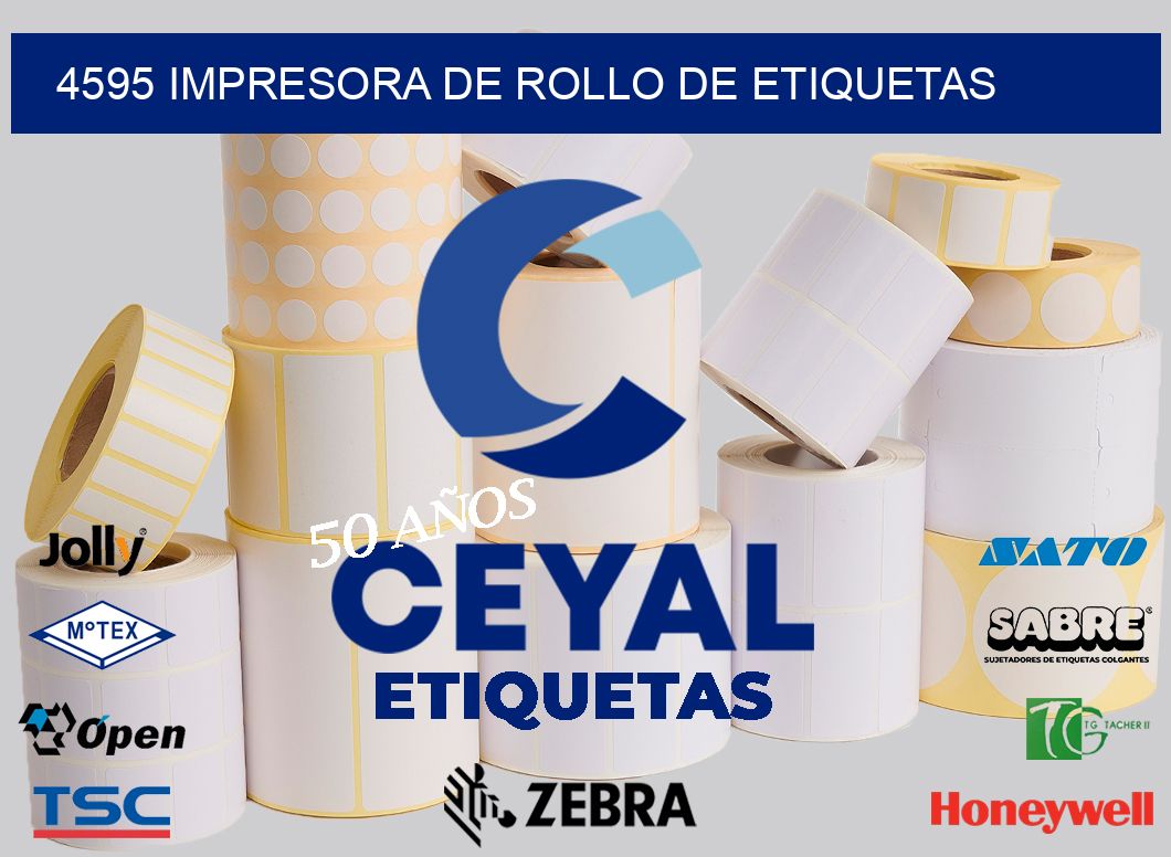 4595 IMPRESORA DE ROLLO DE ETIQUETAS