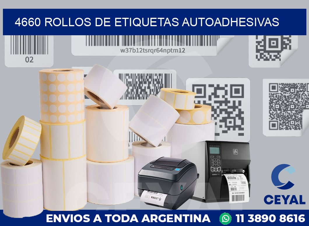 4660 ROLLOS DE ETIQUETAS AUTOADHESIVAS