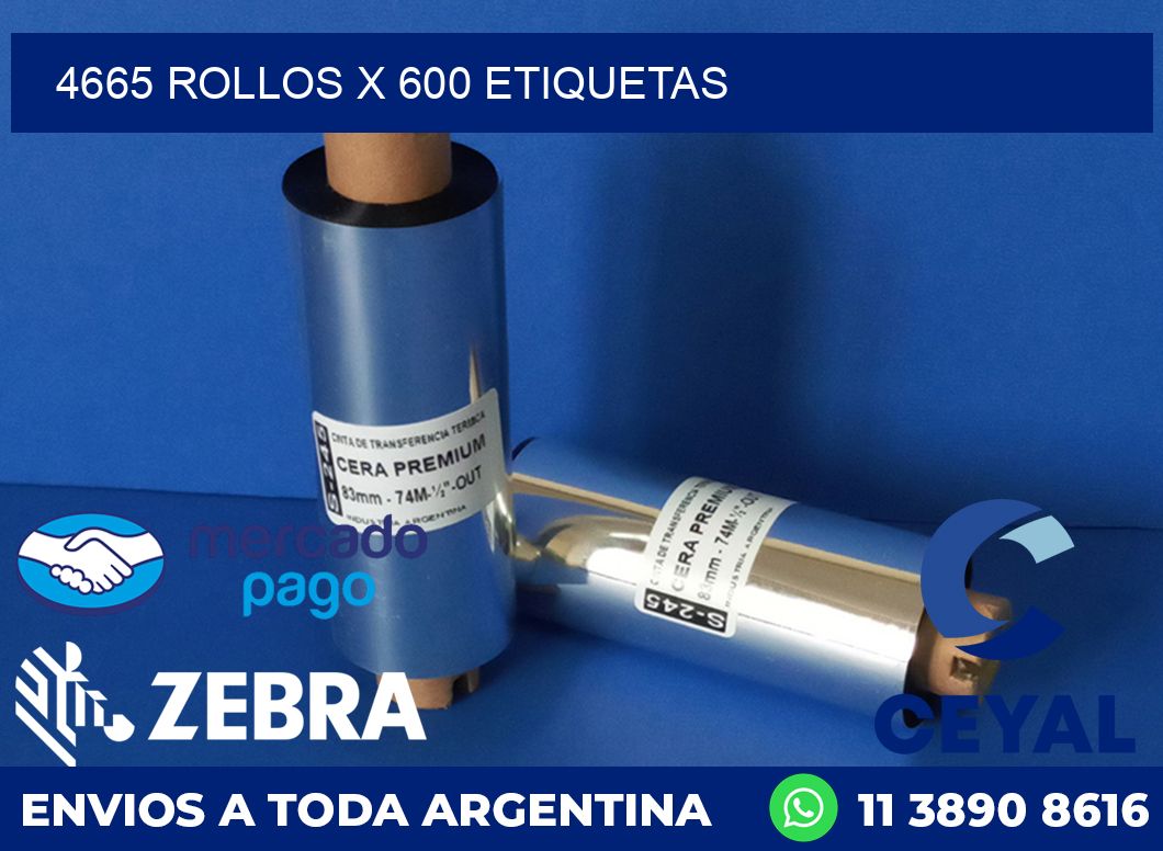4665 ROLLOS X 600 ETIQUETAS