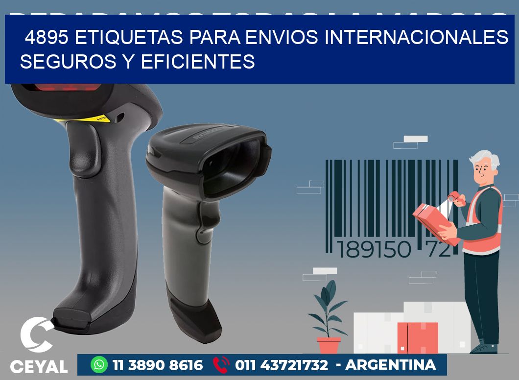 4895 ETIQUETAS PARA ENVIOS INTERNACIONALES SEGUROS Y EFICIENTES