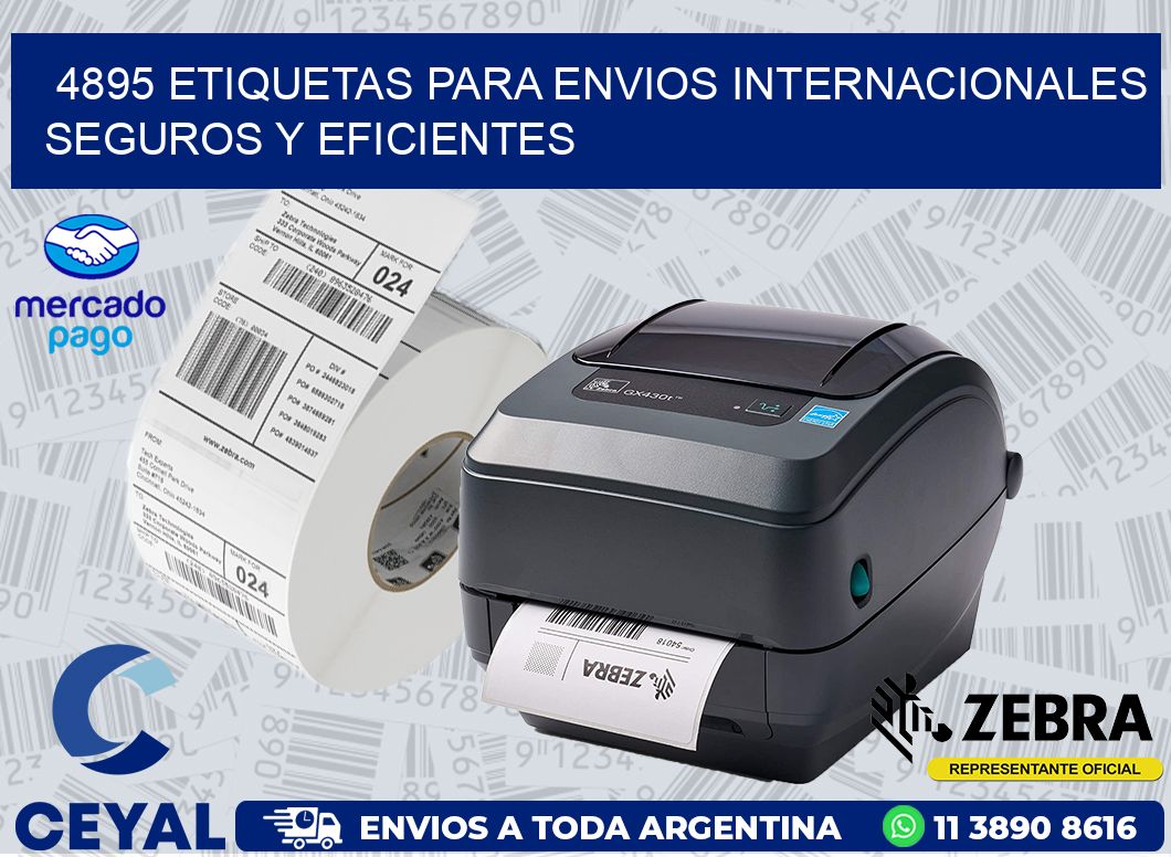4895 ETIQUETAS PARA ENVIOS INTERNACIONALES SEGUROS Y EFICIENTES