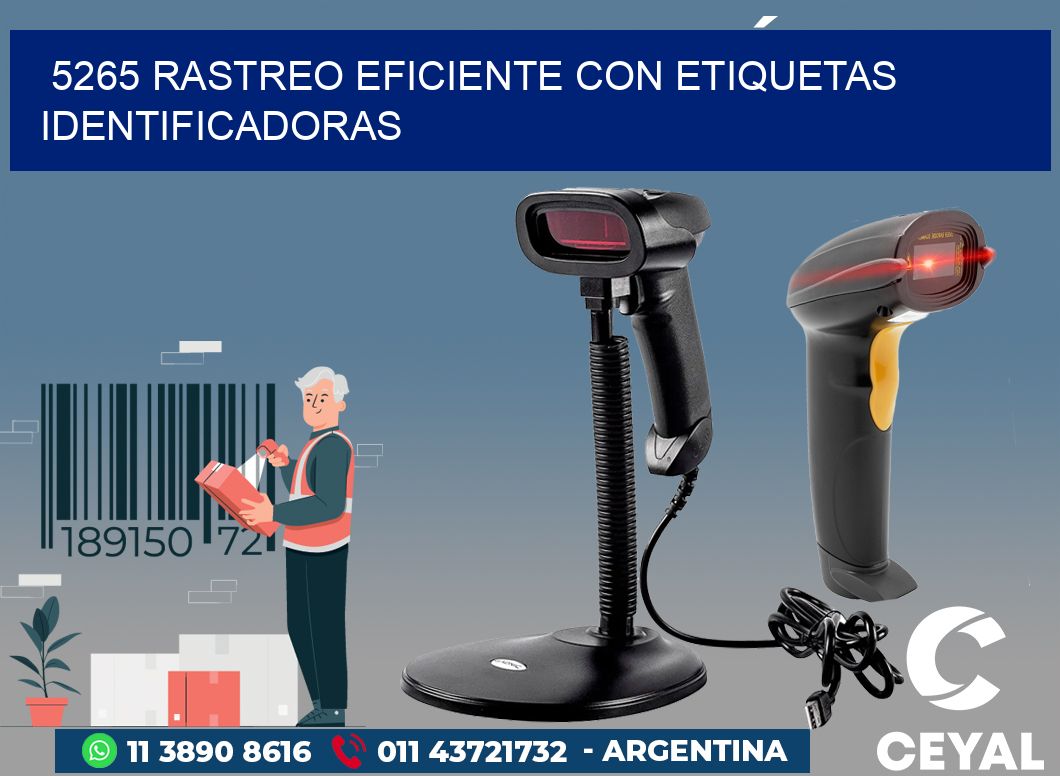 5265 RASTREO EFICIENTE CON ETIQUETAS IDENTIFICADORAS