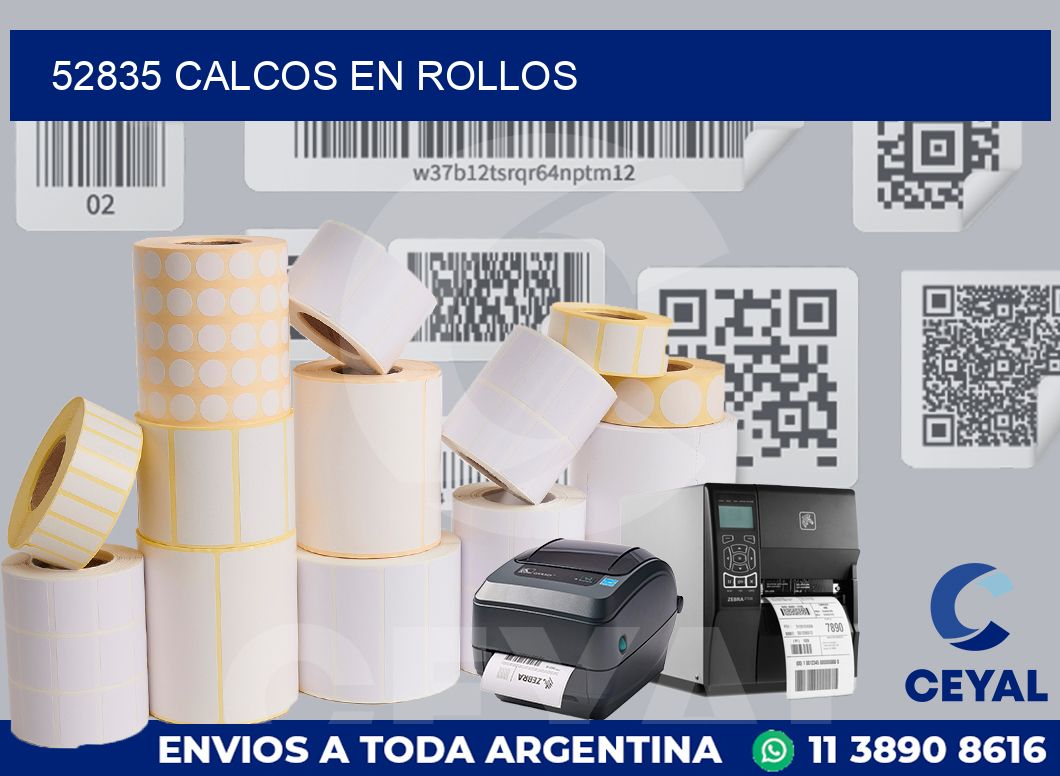 52835 CALCOS EN ROLLOS