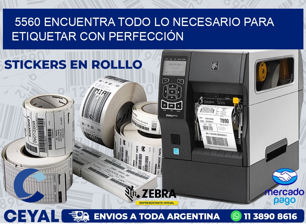 5560 ENCUENTRA TODO LO NECESARIO PARA ETIQUETAR CON PERFECCIÓN