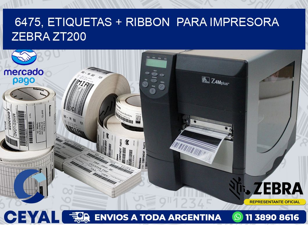 6475, etiquetas + ribbon  para impresora zebra ZT200