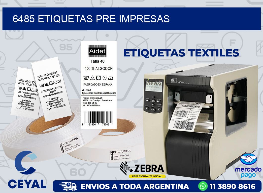 6485 ETIQUETAS PRE IMPRESAS