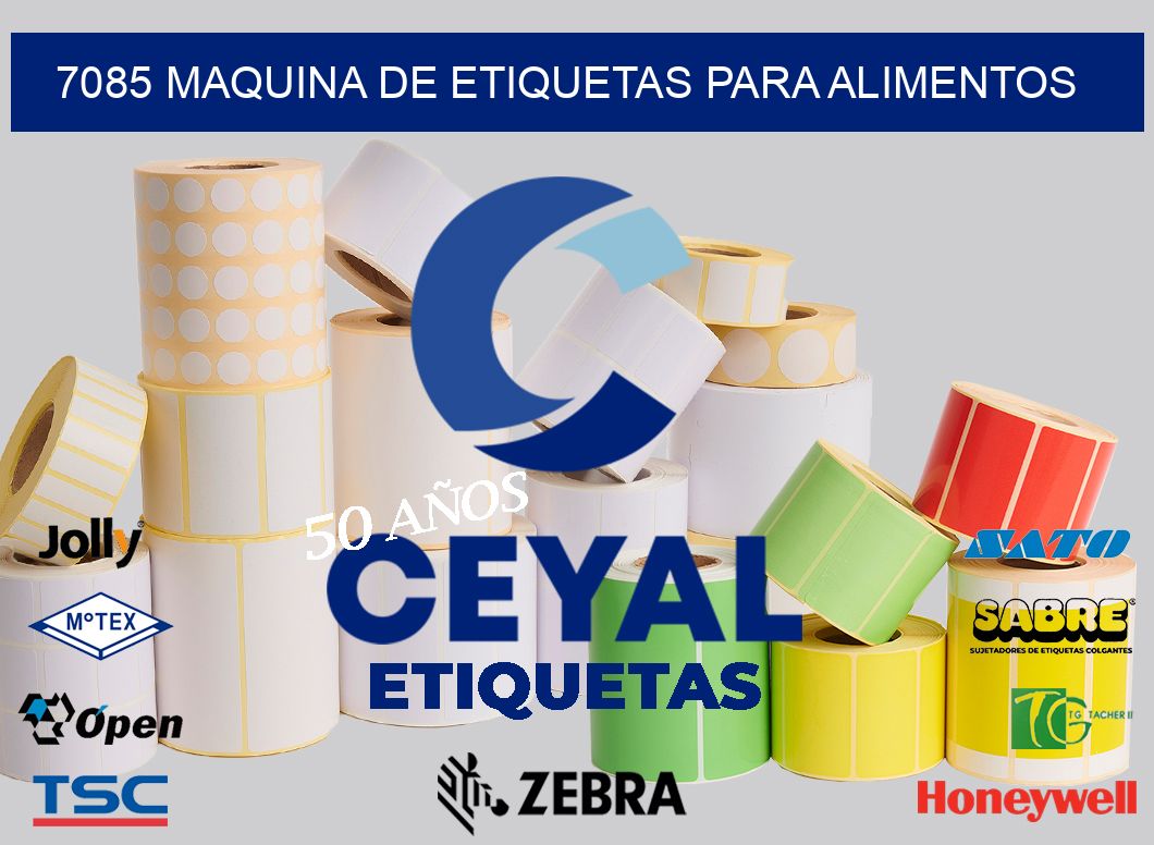 7085 MAQUINA DE ETIQUETAS PARA ALIMENTOS