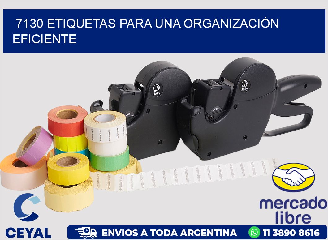 7130 ETIQUETAS PARA UNA ORGANIZACIÓN EFICIENTE