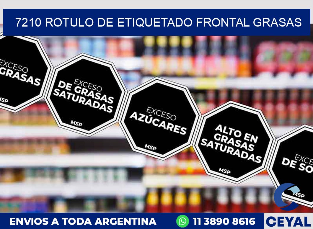7210 ROTULO DE ETIQUETADO FRONTAL GRASAS