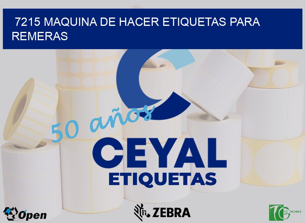 7215 MAQUINA DE HACER ETIQUETAS PARA REMERAS