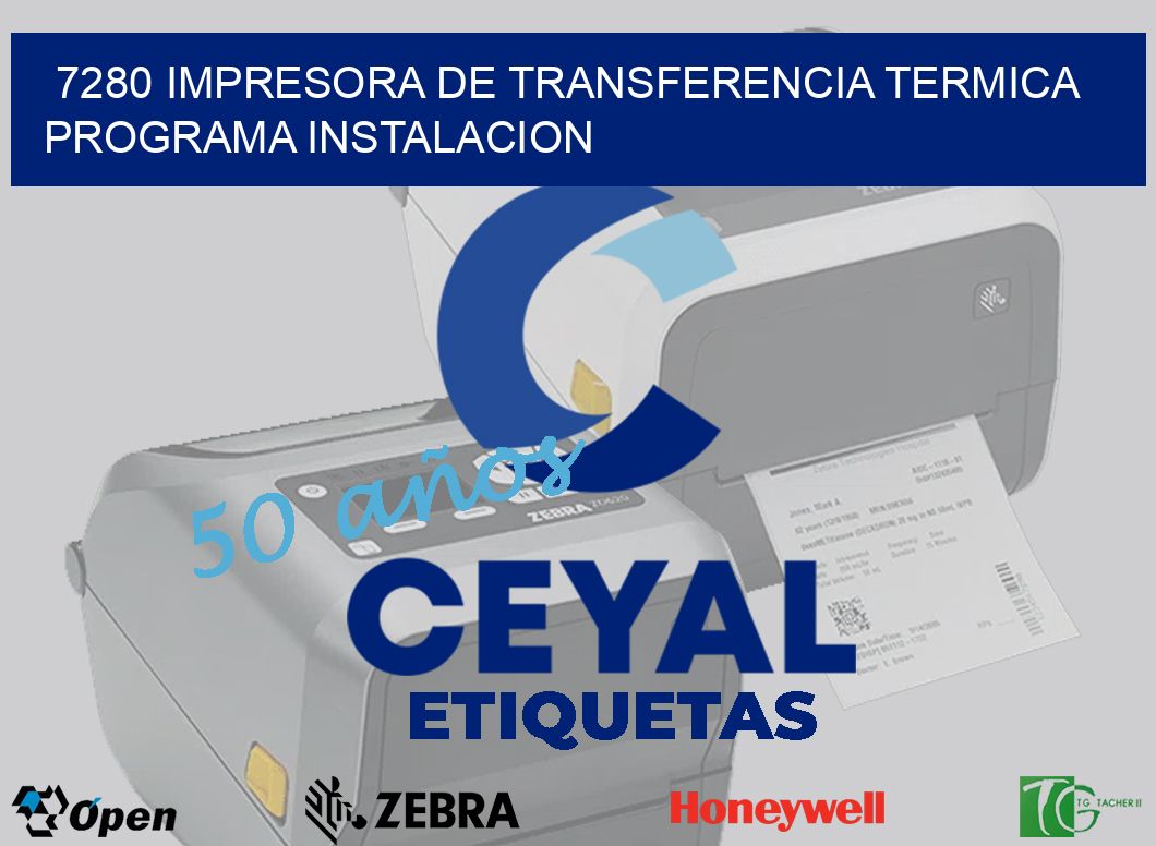 7280 IMPRESORA DE TRANSFERENCIA TERMICA PROGRAMA INSTALACION