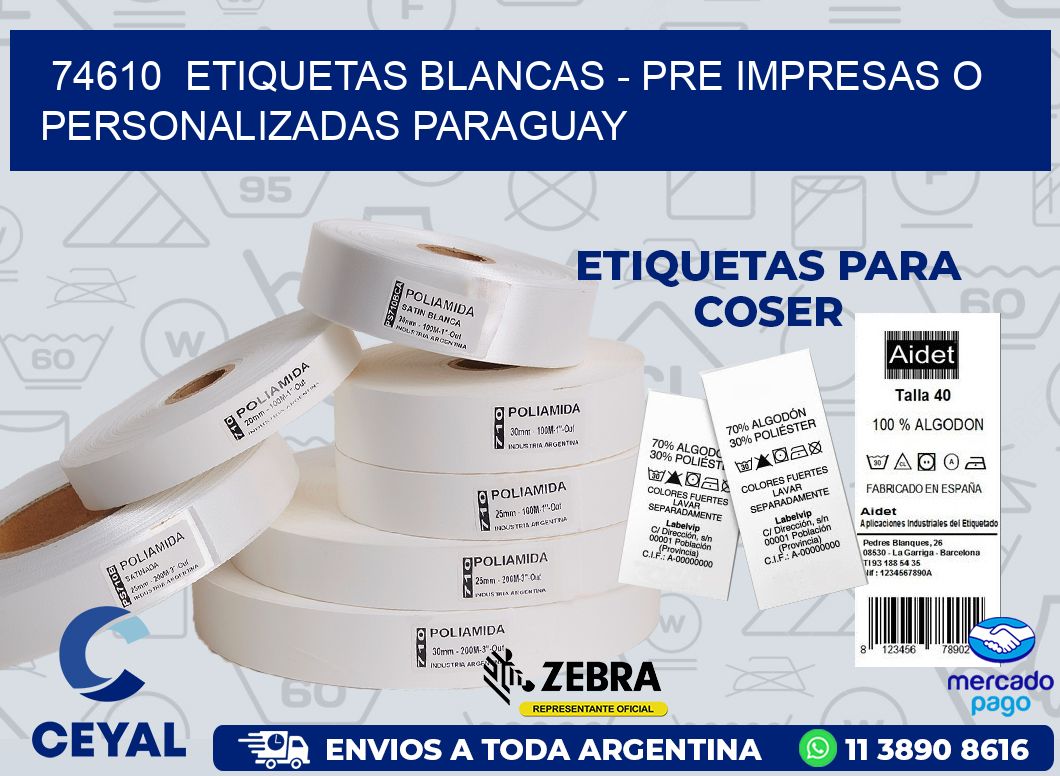74610  ETIQUETAS BLANCAS - PRE IMPRESAS O PERSONALIZADAS PARAGUAY
