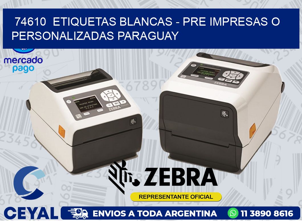 74610  ETIQUETAS BLANCAS – PRE IMPRESAS O PERSONALIZADAS PARAGUAY