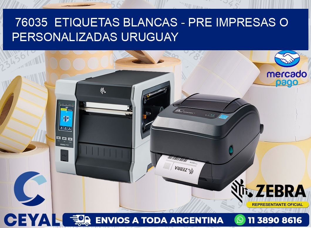 76035  ETIQUETAS BLANCAS – PRE IMPRESAS O PERSONALIZADAS URUGUAY