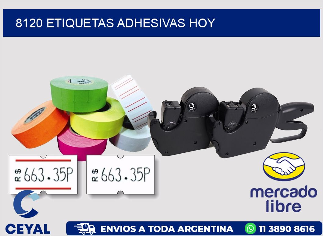 8120 ETIQUETAS ADHESIVAS HOY