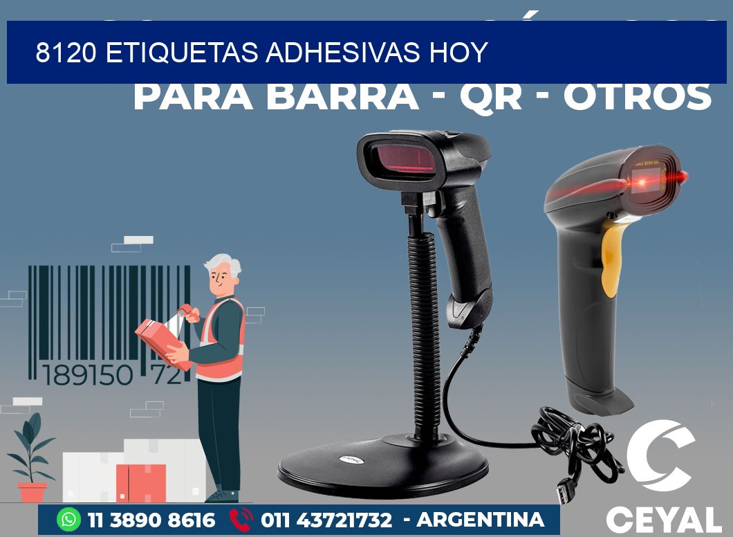8120 ETIQUETAS ADHESIVAS HOY