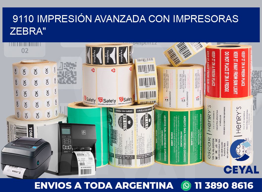9110 IMPRESIÓN AVANZADA CON IMPRESORAS ZEBRA