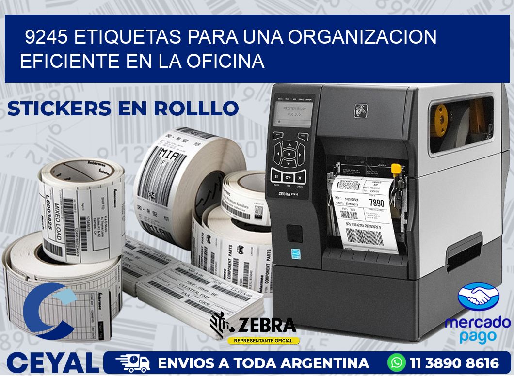 9245 ETIQUETAS PARA UNA ORGANIZACION EFICIENTE EN LA OFICINA