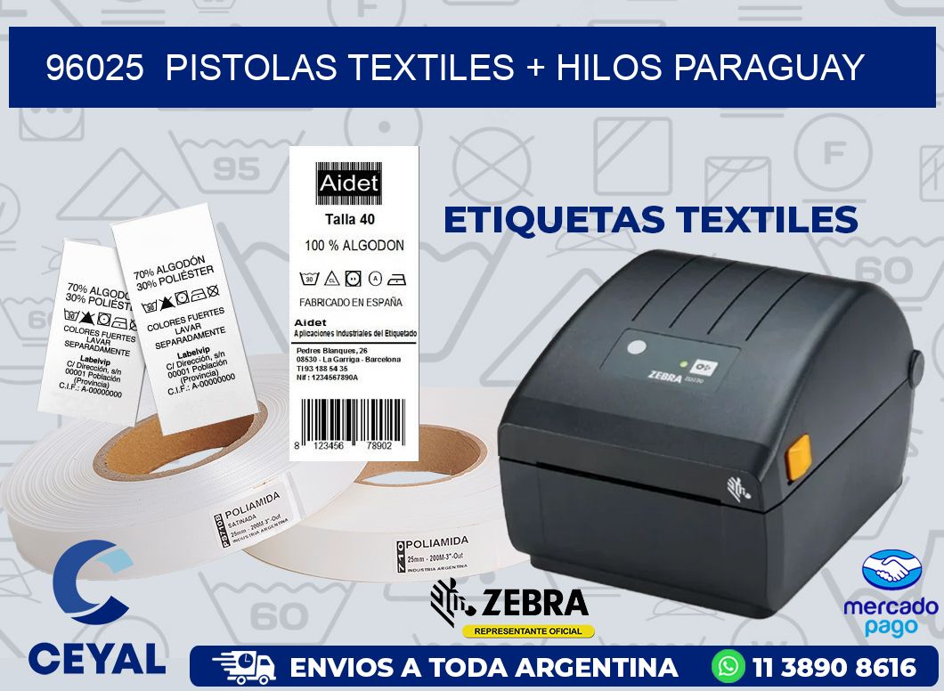 96025  PISTOLAS TEXTILES + HILOS PARAGUAY