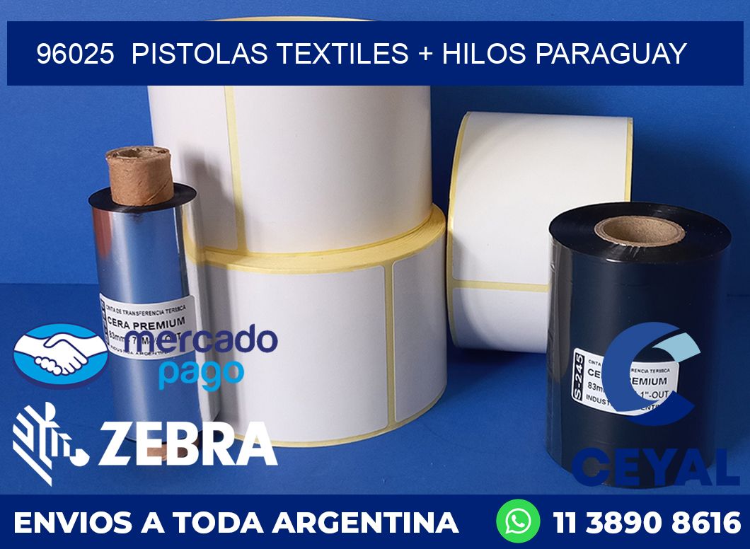 96025  PISTOLAS TEXTILES + HILOS PARAGUAY