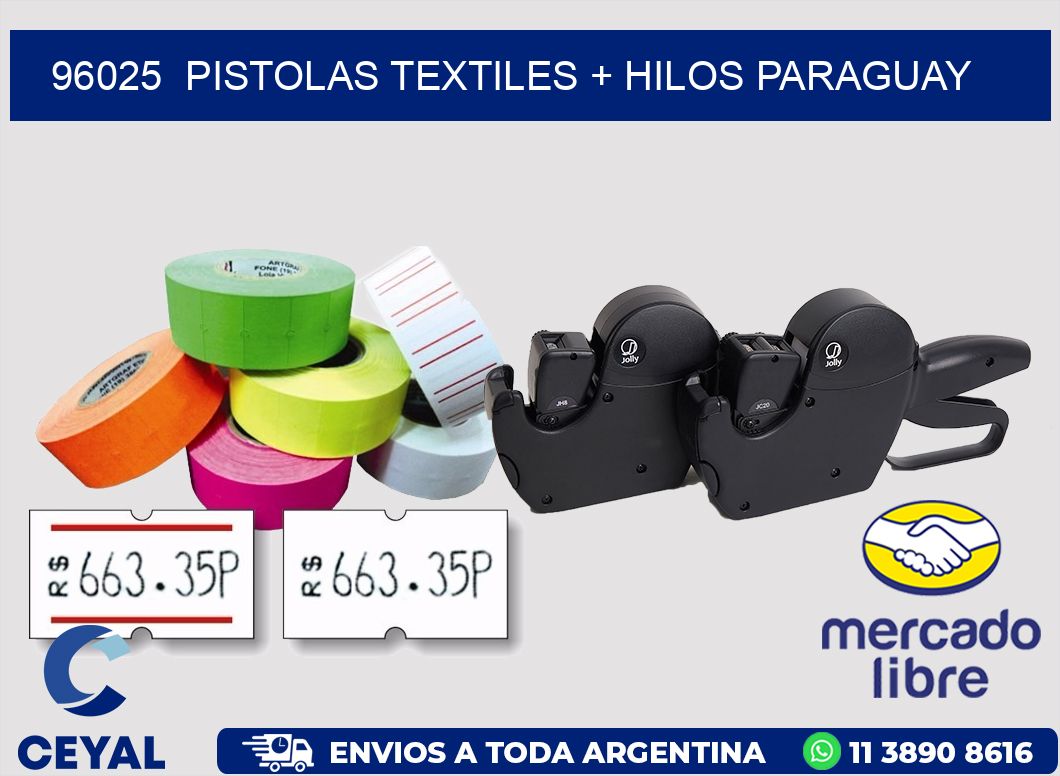 96025  PISTOLAS TEXTILES + HILOS PARAGUAY