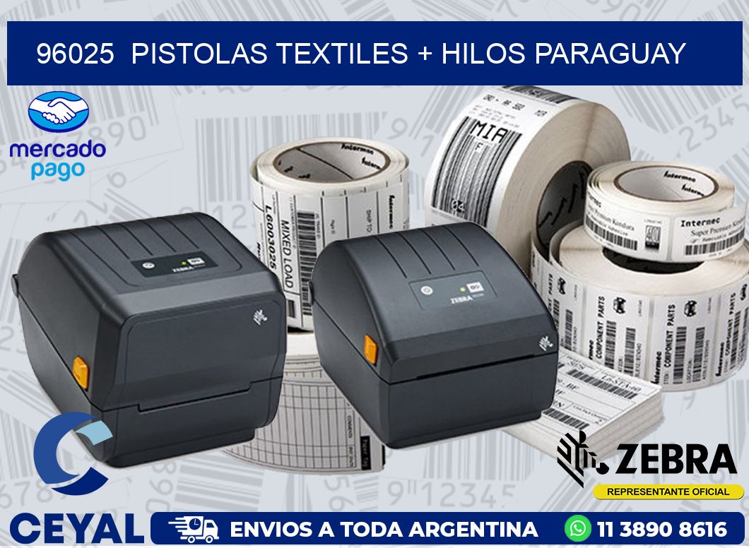 96025  PISTOLAS TEXTILES + HILOS PARAGUAY