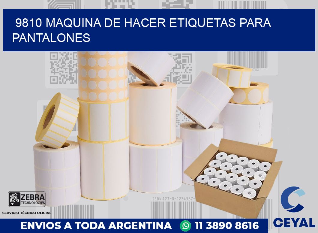 9810 MAQUINA DE HACER ETIQUETAS PARA PANTALONES