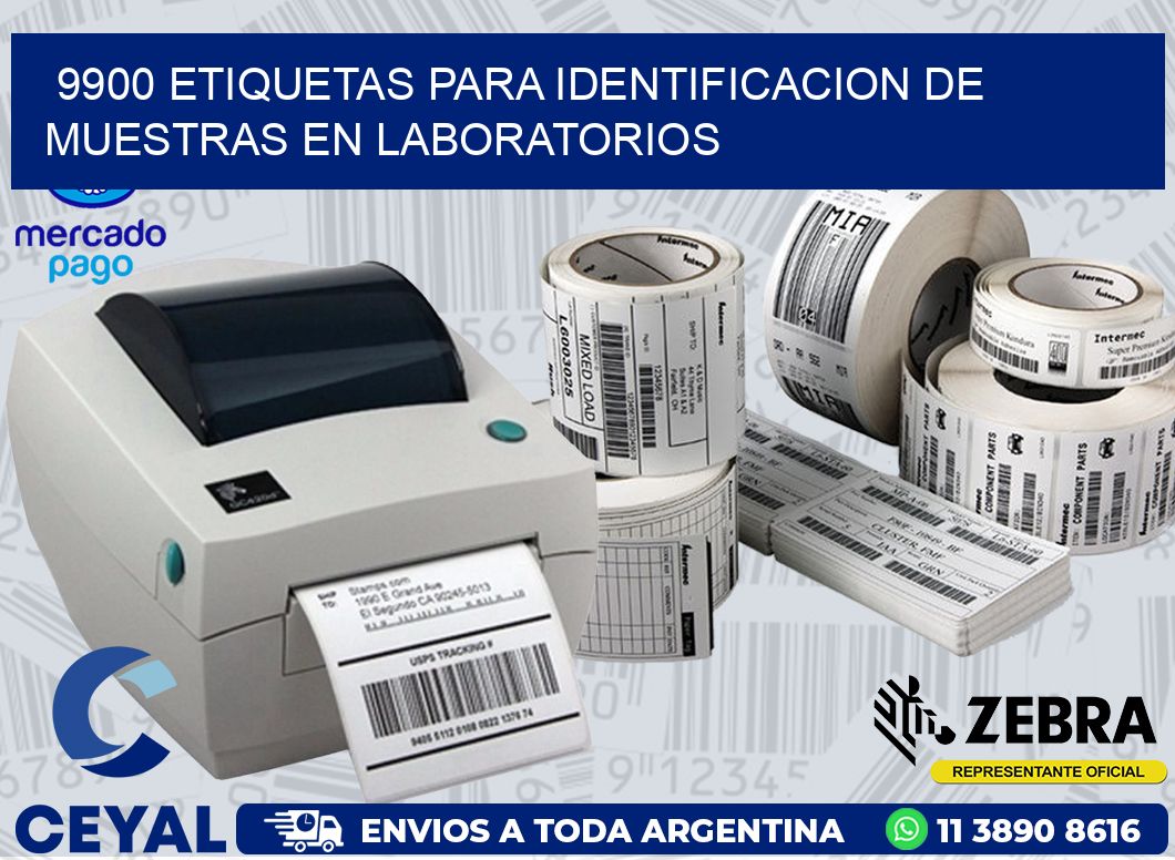 9900 ETIQUETAS PARA IDENTIFICACION DE MUESTRAS EN LABORATORIOS