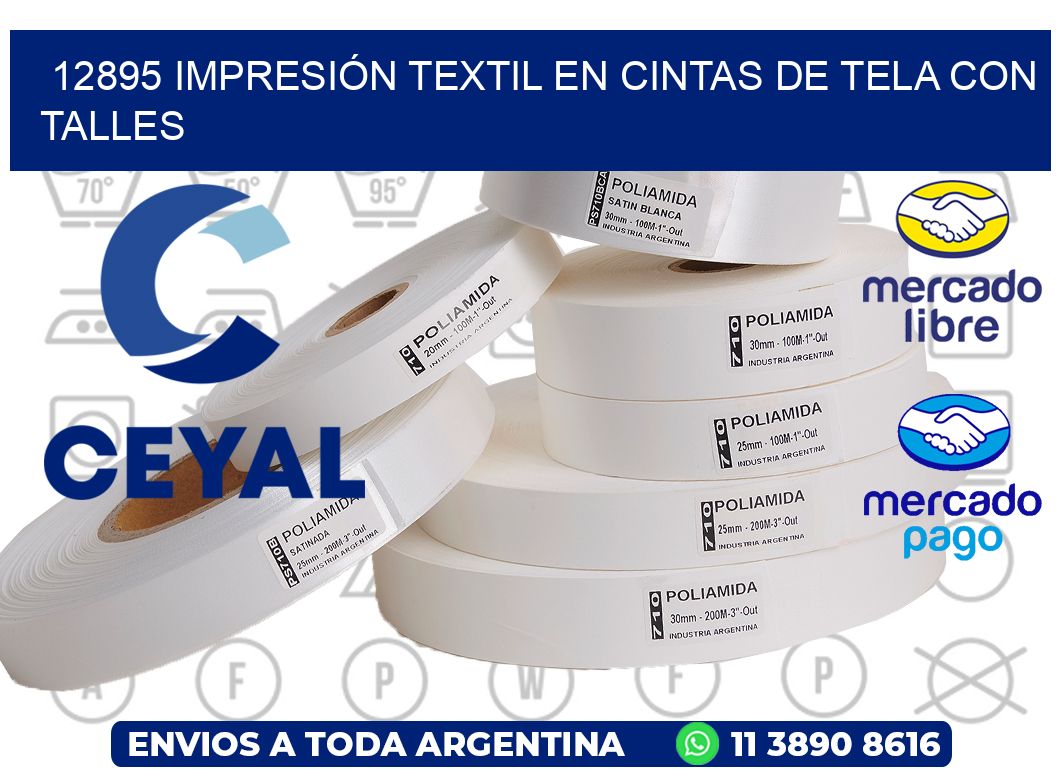 12895 IMPRESIÓN TEXTIL EN CINTAS DE TELA CON TALLES