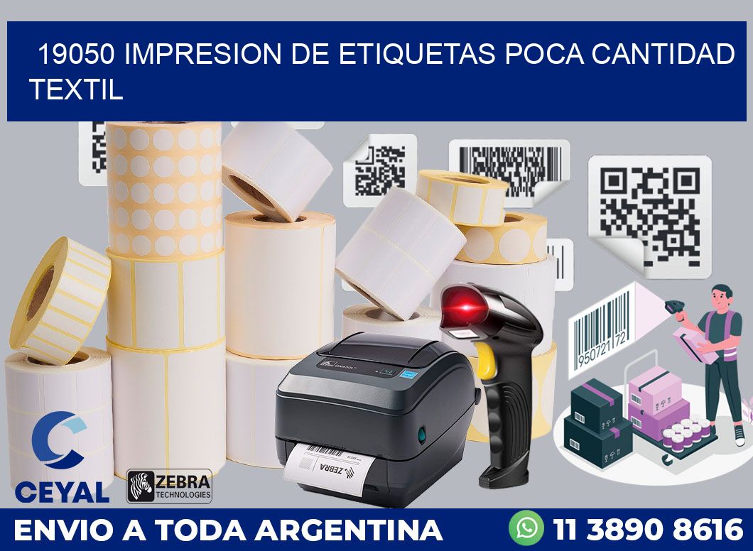 19050 IMPRESION DE ETIQUETAS POCA CANTIDAD TEXTIL