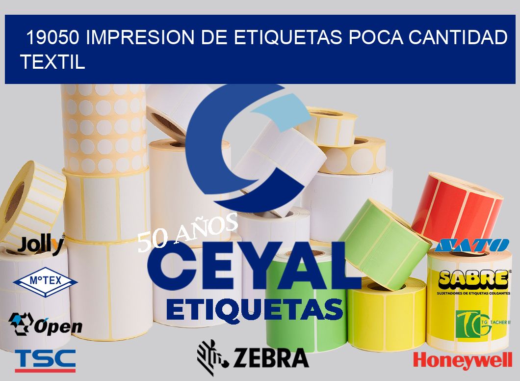 19050 IMPRESION DE ETIQUETAS POCA CANTIDAD TEXTIL