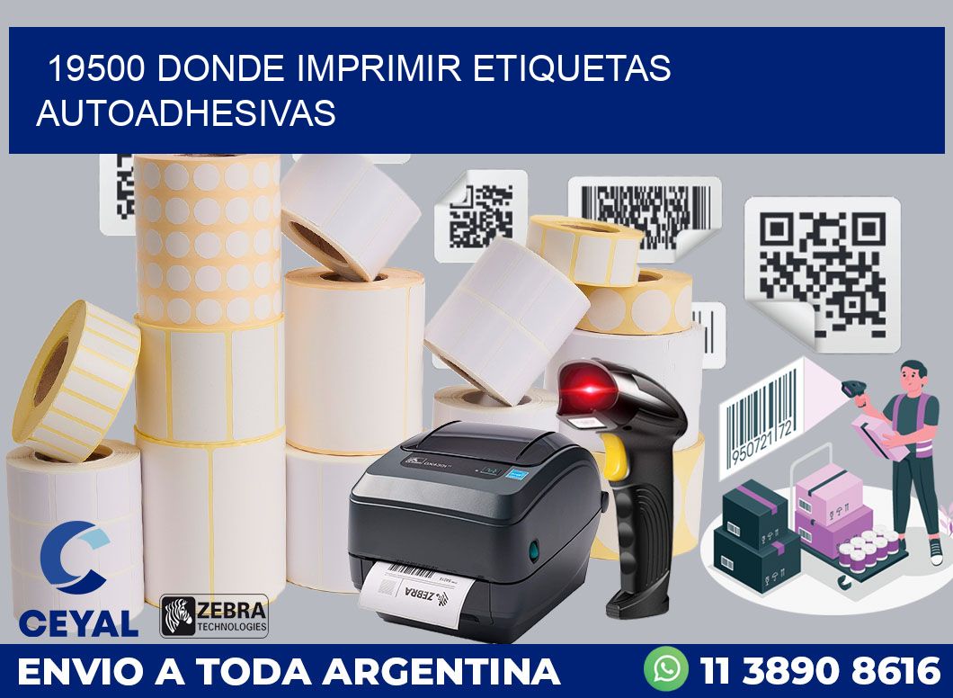 19500 DONDE IMPRIMIR ETIQUETAS AUTOADHESIVAS