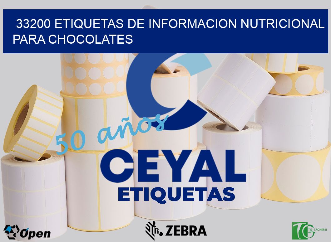 33200 ETIQUETAS DE INFORMACION NUTRICIONAL PARA CHOCOLATES