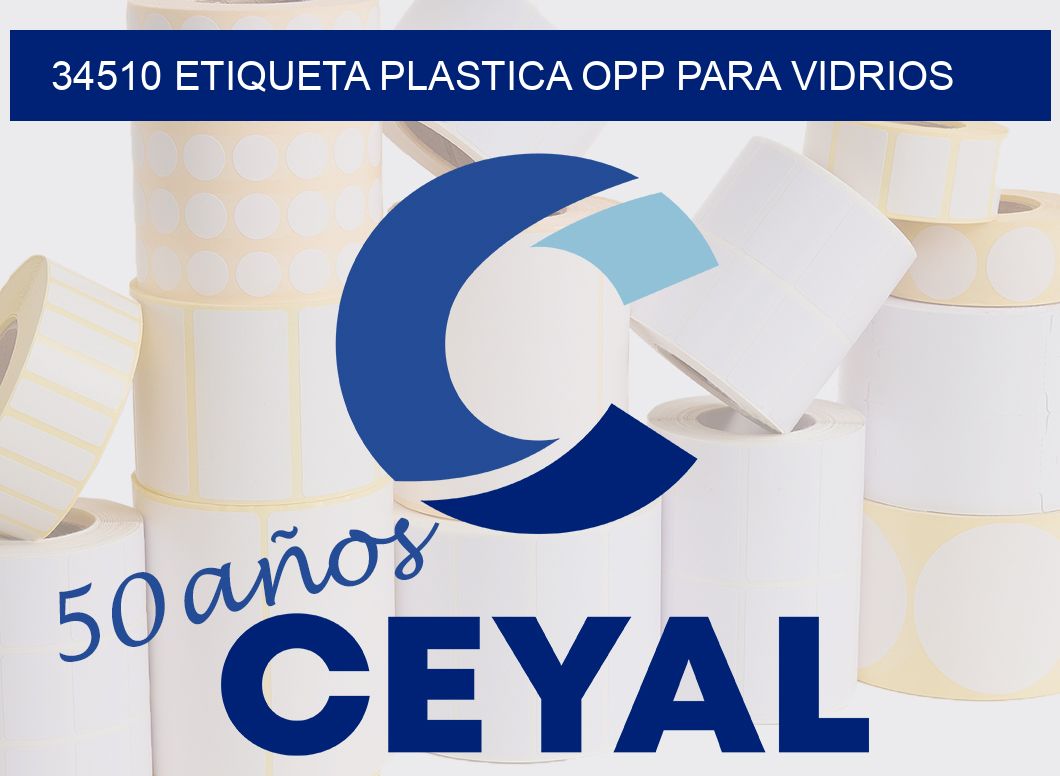 34510 ETIQUETA PLASTICA OPP PARA VIDRIOS