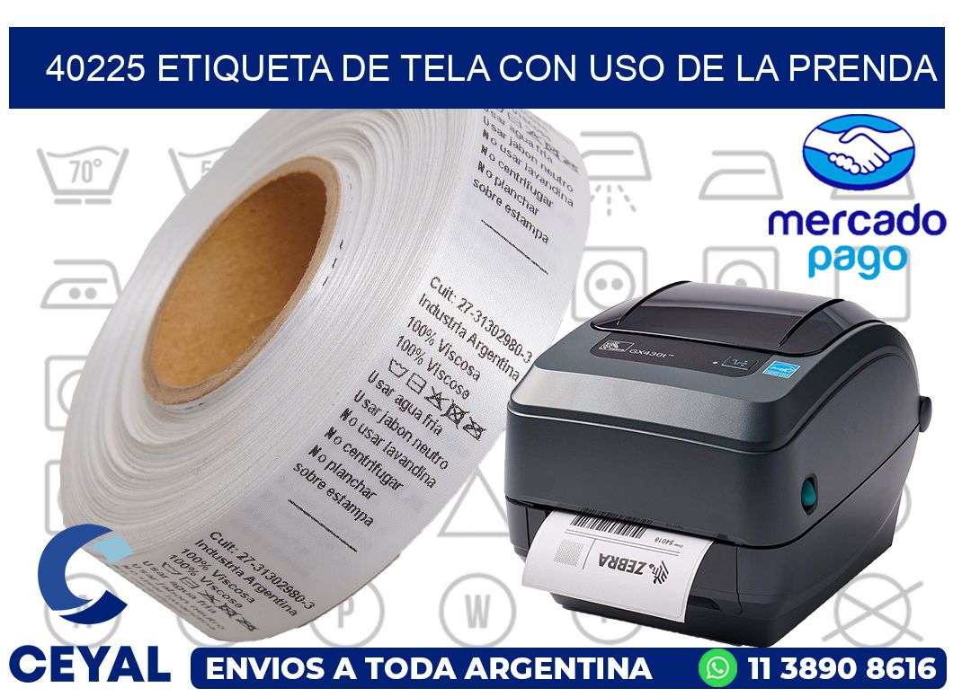 40225 ETIQUETA DE TELA CON USO DE LA PRENDA